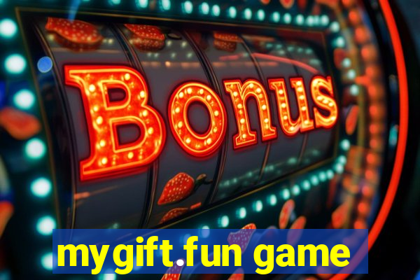 mygift.fun game